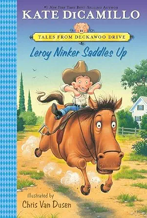 Leroy Ninker Saddles Up Book By Kate DiCamillo