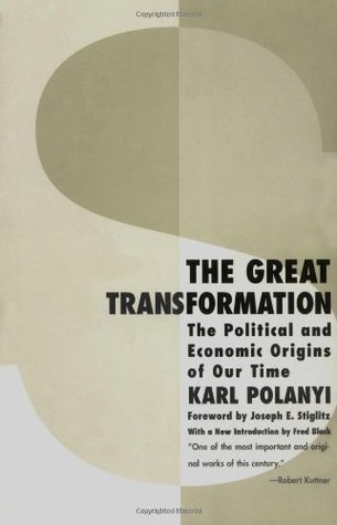The Great Transformation: The Political and Economic Origins of Our Time book by Karl Polanyi