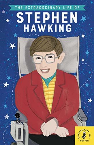 The Extraordinary Life of Stephen Hawking book by Kate Scott ,  Esther Mols