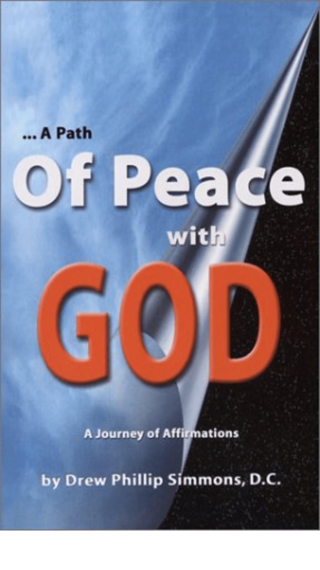 A Path of Peace with God: A Journey of Affirmations