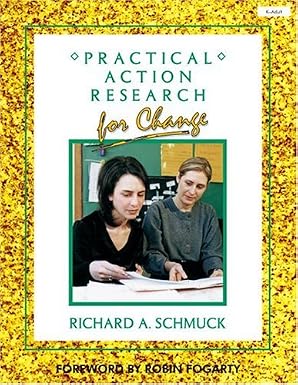 Practical Action Research for Change Book By Richard A. Schmuck