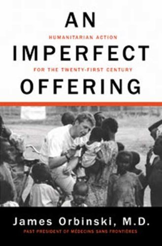 An Imperfect Offering: Humanitarian Action for the Twenty-First Century book by James Orbinski