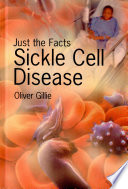 Sickle Cell Disease (Just the Facts) book by Oliver Gillie