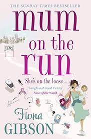 Mum On The Run book by Fiona Gibson