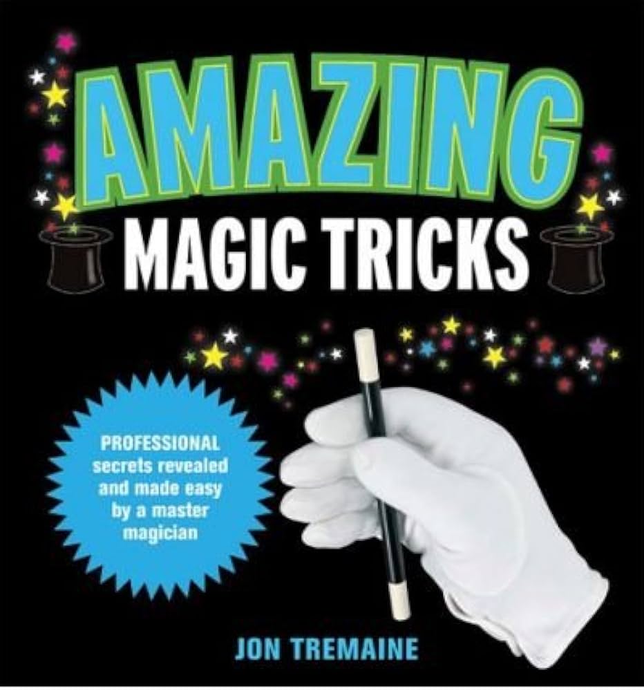 Amazing Magic Tricks Book by Jon Tremaine