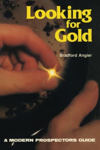 Looking for Gold by Bradford Angier