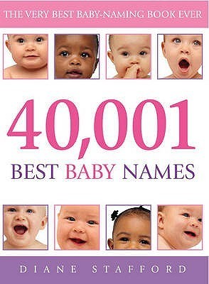 40, 001 Best Baby Names book by Diane Stafford