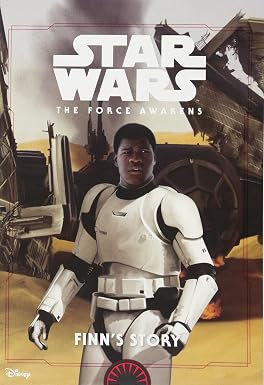 Star Wars The Force Awaken's Finn's Story Book By Jesse J. Holland