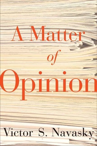 A Matter of Opinion book by Victor S. Navasky