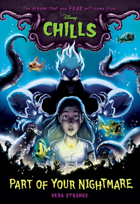 Disney Chills #1: Part of Your Nightmare book by Vera Strange