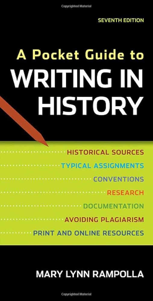 A Pocket Guide to Writing in History book by Mary Lynn Rampolla