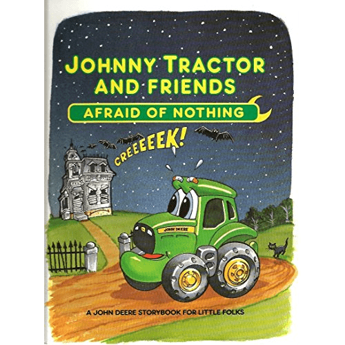 JOHNNY TRACTOR AND FRIENDS: Afraid of Nothing