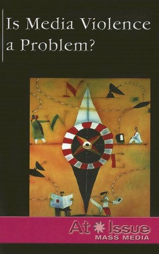 Is Media Violence a Problem? book by David M Haugen