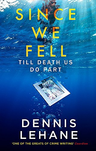 Since We Fell book by Dennis Lehane