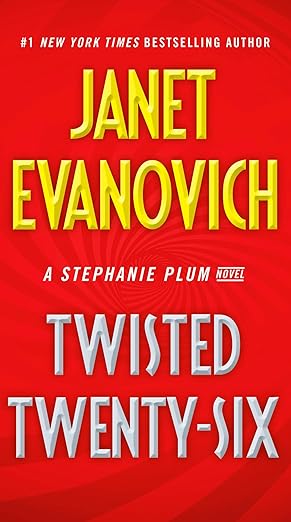 Twisted Twenty-Six (Stephanie Plum) by Janet Evanovich