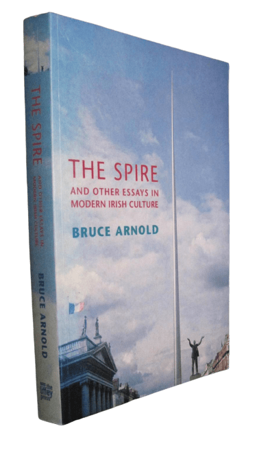 The Spire by Bruce Arnold