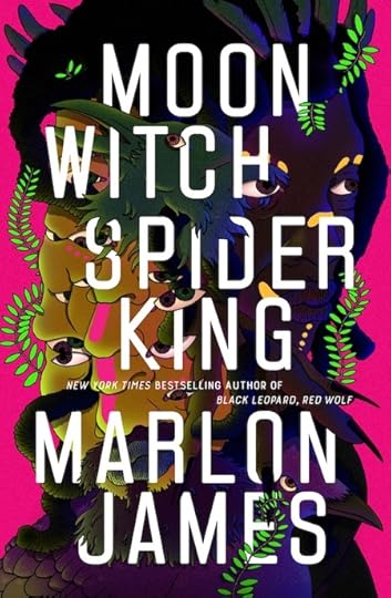 Moon Witch, Spider King book by Marlon James