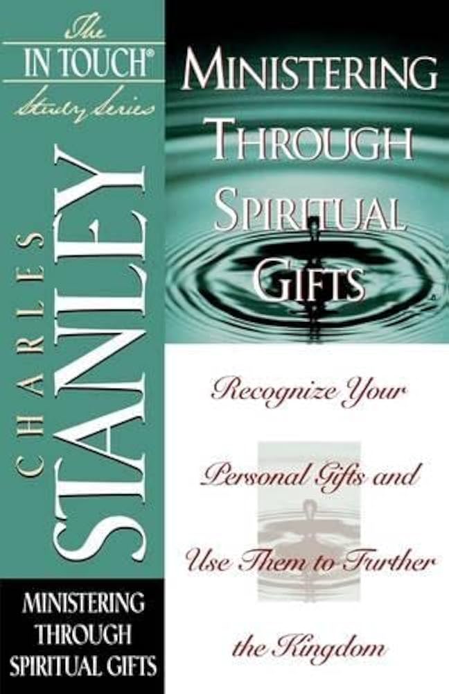 Ministering Through Spiritual Gifts book by Charles F. Stanley