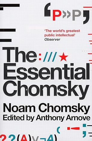 The Essential Chomsky book by Noam Chomsky