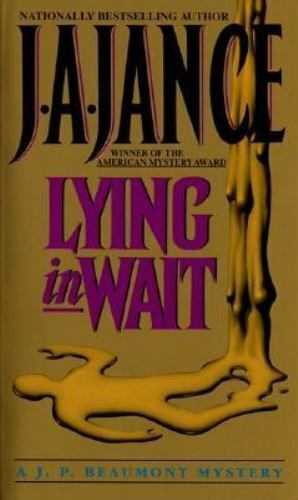 Lying in Wait by J.A. Jance