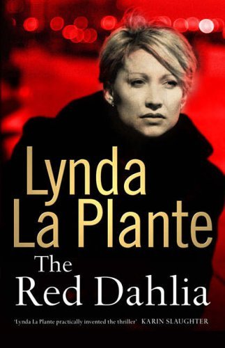 The Red Dahlia book by Lynda La Plante