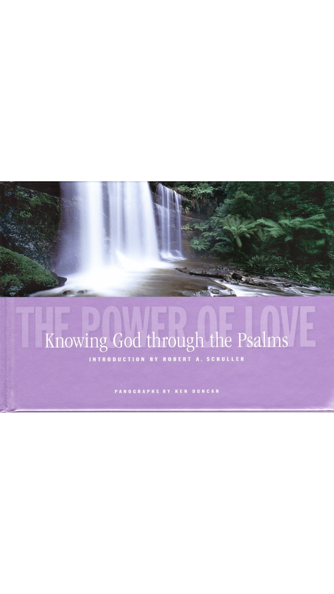The Power of Love: Knowing God through the Psalms