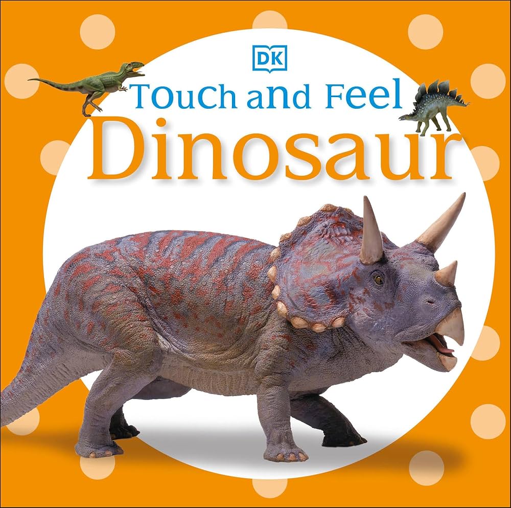 Touch and Feel: Dinosaur (Board Book)