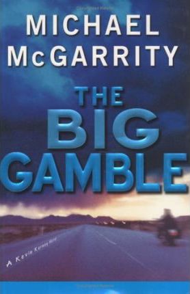 The Big Gamble : A Kevin Kerney Novel
