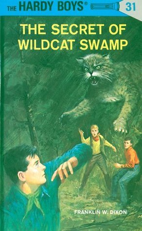 The Hardy Boys #31: The Secret of Wildcat Swamp book by Franklin W. Dixon