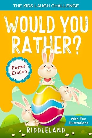 The Kids Laugh Challenge: Would You Rather? Easter Edition