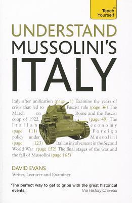 Understand Mussolini's Italy A Teach Yourself Guide book by David Evans