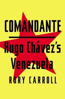 Comandante book by Rory Carroll