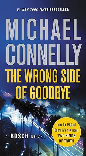 The Wrong Side of Goodbye book by Michael Connelly