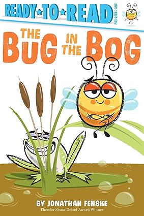 The Bug in the Bog Book By Jonathan Fenske