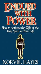 Endued With Power: How to Activate the Gifts of the Holy Spirit in Your Life