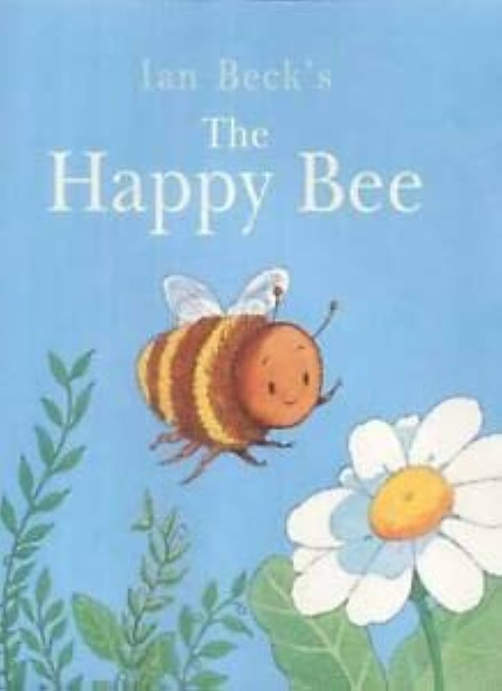 The Happy Bee book by Ian Beck