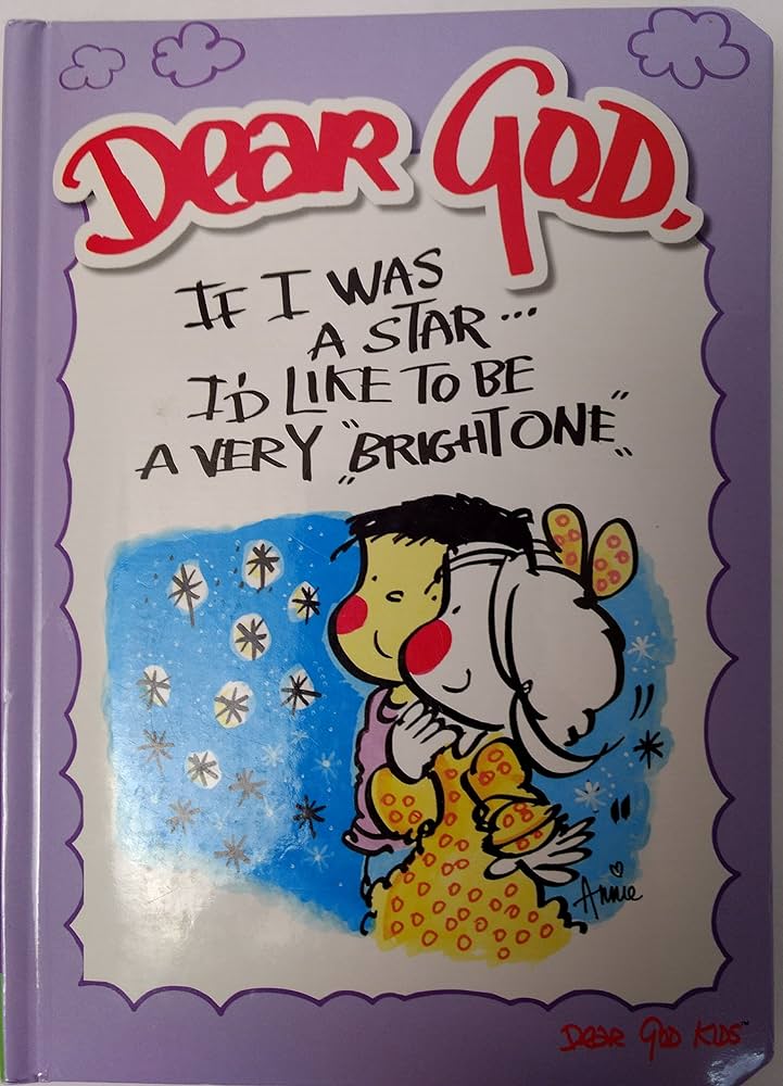 Dear God, If I Was A Star...I'd Like To Be A Very Bright One (Board Book)