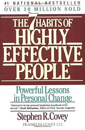 The 7 Habits of Highly Effective People: Powerful Lessons in Personal Change book by Stephen R. Covey