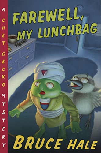 Chet Gecko Mystery #3: Farewell, My Lunchbag: A Chet Gecko Mystery
