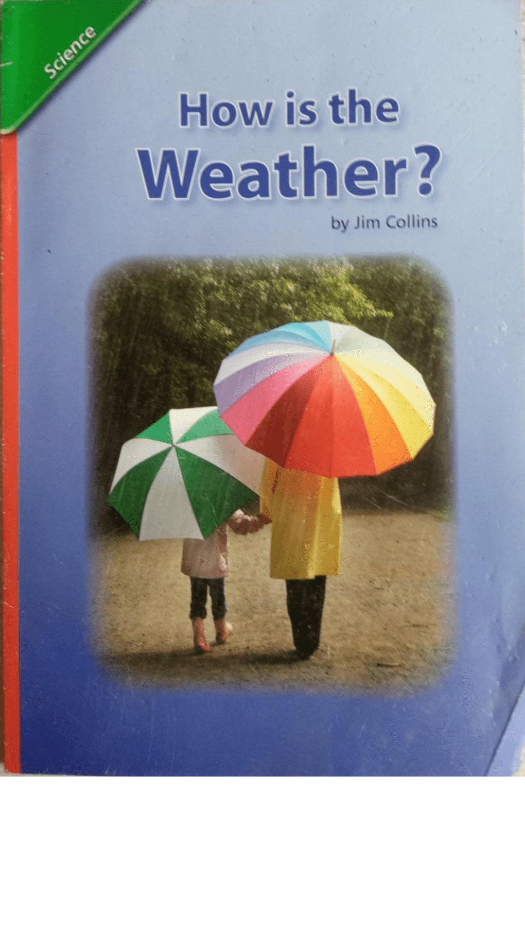 How is the Weather? by Jim Collins