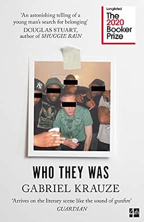 Who They Was: Longlisted for the Booker Prize 2020 book by Gabriel Krauze