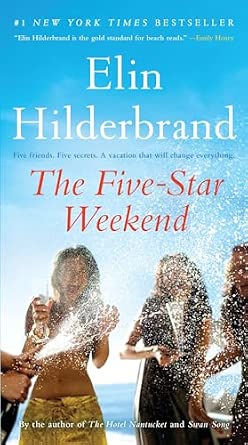 The Five-Star Weekend Book By Elin Hilderbrand