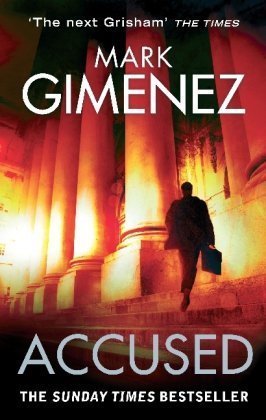 Accused book by Mark Gimenez