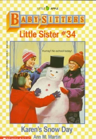 Baby-Sitters Little Sister #34: Karen's Snow Day book by Ann M. Martin