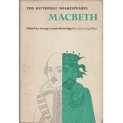 Macbeth: The Kittredge Shakespeares
