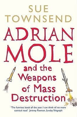 Adrian Mole and The Weapons of Mass Destruction book by Sue Townsend