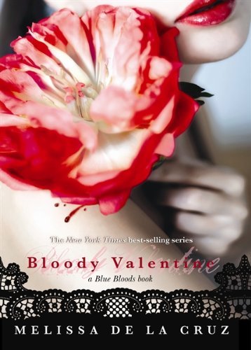 Bloody Valentine book by Melissa de la Cruz