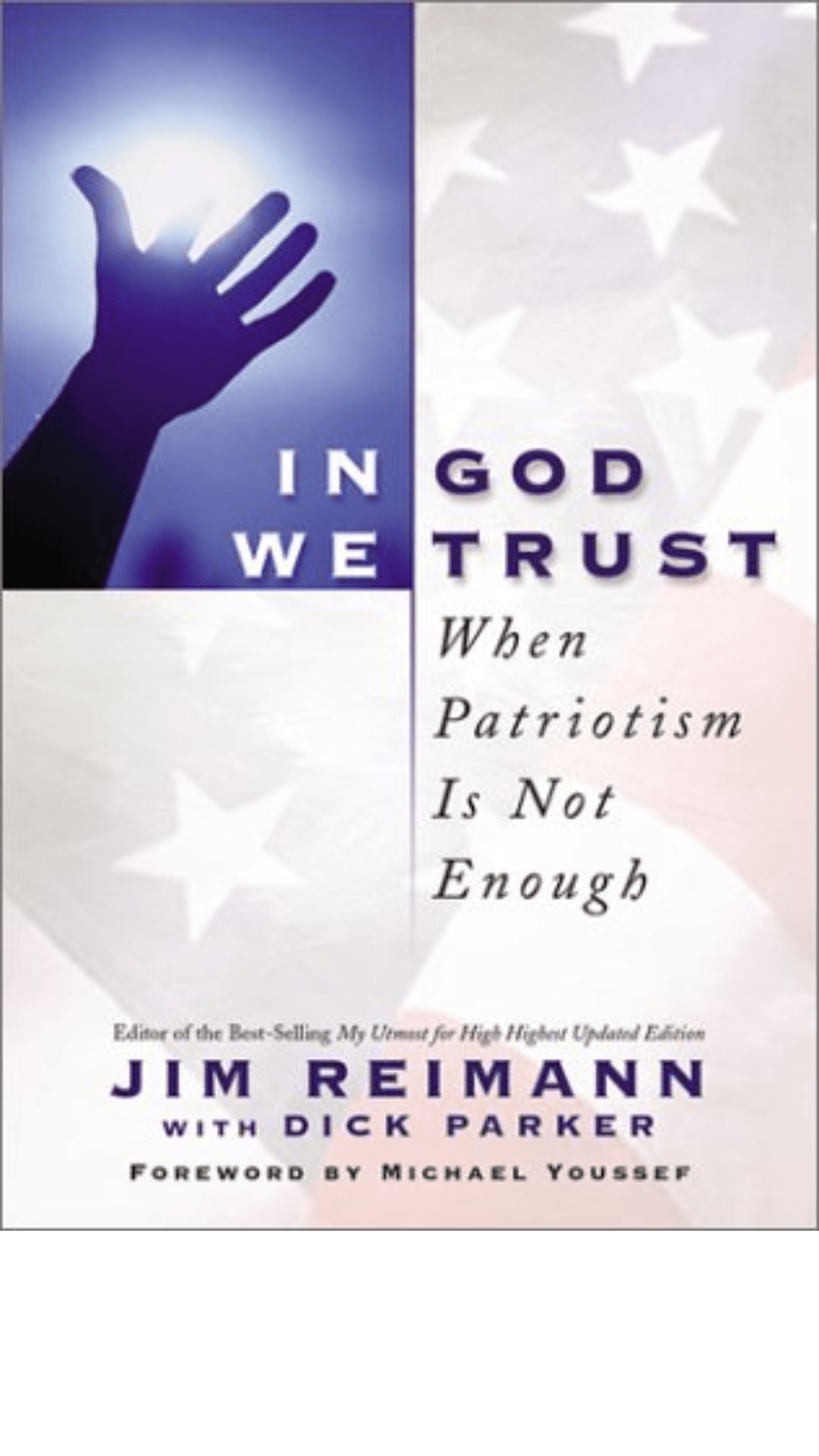 In God We Trust: When Patriotism Is Not Enough