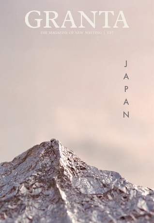 Granta 127: Japan book by Yuka Igarashi