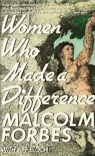 Women who Made a Difference book by Malcolm Forbes